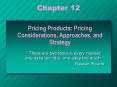 Pricing Products: Pricing Considerations, Approaches, and Strategy PowerPoint PPT Presentation