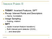 TODAY: Invariant Features, SIFT