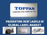 Presenting new labels in global label market