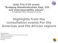 Highlights from the consultation events For the Americas and the African regions PowerPoint PPT Presentation