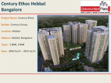 Century Ethos Upcoming Project at Hebbal Bangalore