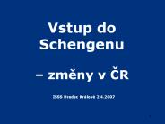 Vstup do Schengenu  