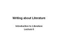 Writing about Literature PowerPoint PPT Presentation