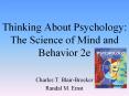 Thinking About Psychology: The Science of Mind and Behavior 2e PowerPoint PPT Presentation