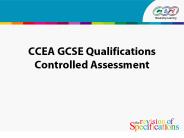 CCEA GCSE Qualifications Controlled Assessment