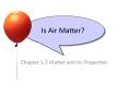 Chapter 1-2 Matter and Its Properties PowerPoint PPT Presentation