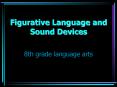 Figurative Language and Sound Devices PowerPoint PPT Presentation