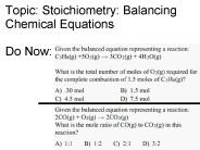 Topic: Stoichiometry: Balancing Chemical Equations Do Now: