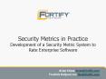 Security Metrics in Practice Development of a Security Metric System to Rate Enterprise Software PowerPoint PPT Presentation