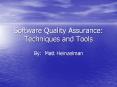Software Quality Assurance: Techniques and Tools PowerPoint PPT Presentation