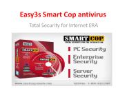 Virus Removal Support Antivirus like Easy3s SmartCop antivirus