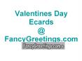 Free Valentines Day Ecards - FancyGreetings PowerPoint PPT Presentation