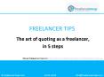 The art of quoting as a freelancer, in 5 steps PowerPoint PPT Presentation