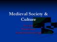 Medieval Society PowerPoint PPT Presentation