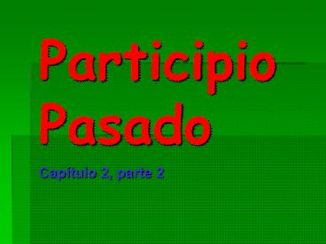 Participio Pasado