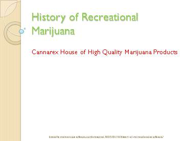 History Of Recreational Marijuana