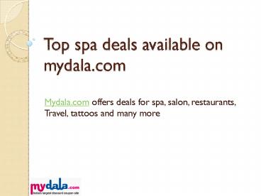 Top spa deals on mydala.com