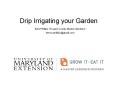 Drip Irrigating your Garden PowerPoint PPT Presentation