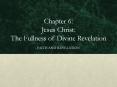 Chapter 6: Jesus Christ: The Fullness of Divine Revelation PowerPoint PPT Presentation