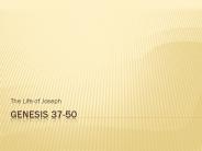 Genesis 37-50