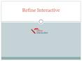 Refine Interactive | Responsive Web Design Company | Digital Marketing Strategy PowerPoint PPT Presentation
