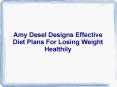 Amy Desel - Well Qualified Dietician PowerPoint PPT Presentation