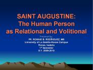 SAINT AUGUSTINE: The Human Person as Relational and Volitional
