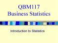 QBM117 Business Statistics PowerPoint PPT Presentation