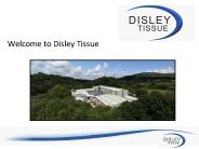 Welcome to Disley Tissue