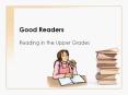 Good Readers PowerPoint PPT Presentation