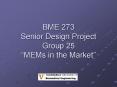 BME 273 Senior Design Project Group 25  PowerPoint PPT Presentation