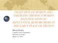 DETECTION OF BURSTY AND EMERGING TRENDS TOWARDS IDENTIFICATON OF INFLUENTIAL RESEARCHERS AT THE EARLY STAGE OF TRENDS PowerPoint PPT Presentation
