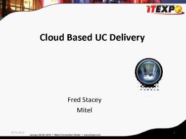 Cloud Based UC Delivery