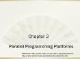 Parallel Programming Platforms PowerPoint PPT Presentation