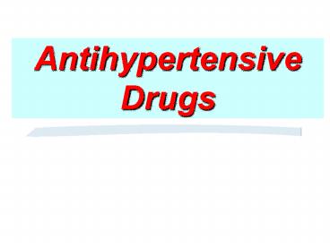 Antihypertensive Drugs