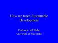 How we teach Sustainable Development PowerPoint PPT Presentation