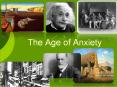 The Age of Anxiety PowerPoint PPT Presentation