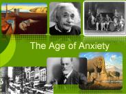 The Age of Anxiety
