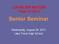 CAVALIER NATION Class of 2013 PowerPoint PPT Presentation