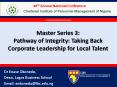 Master Series 3: Pathway of Integrity: Taking Back Corporate Leadership for Local Talent PowerPoint PPT Presentation