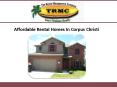 Affordable Rental Homes In Corpus Christi PowerPoint PPT Presentation