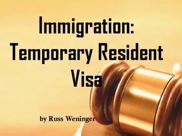 Immigration Temporary Resident Visa