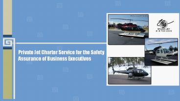 Private Jet Charter Service for the Safety Assurance of Business Executives