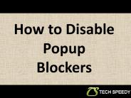 How To Disable Popup Blockers