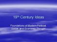 19th Century Ideas PowerPoint PPT Presentation