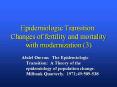 Epidemiologic Transition: Changes of fertility and mortality with modernization (3) PowerPoint PPT Presentation