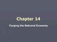 Forging the National Economy PowerPoint PPT Presentation