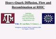 Heavy-Quark Diffusion, Flow and Recombination at RHIC PowerPoint PPT Presentation