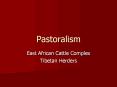 Pastoralism PowerPoint PPT Presentation