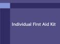 Facts About Individual First Aid Kit PowerPoint PPT Presentation